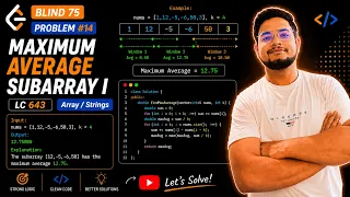 Problem - 14 LC-643 Maximum Average Subarray I Blind-75