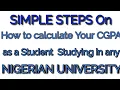 How to calculate Your G P and CGPA Nigeria University