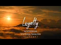 Lagu Loyalty - Relaxing Nasheed | [Slowed \u0026 Reverb] | With English Translation | Full HD Video |