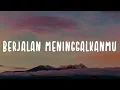 Download Lagu Ghea Indrawari  - Berjalan Meninggalkanmu