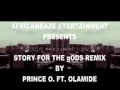 Olamide  Story for the gods Video Remix