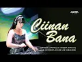 Download Lagu FUNKOT - CIINAN BANA [ FAUZANA ] COVER VIRAL NEW VERSION REMIX BY DJ ANEZKA OFFICIAL