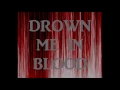 CARNIFEX - Drown Me In Blood Lyrics