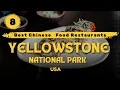 8 Best Restaurants in Yellowstone National Park