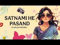 Download Lagu SATNAMI HE PASAND ( UT PRIVATE EDITION ) DJ ARJUN MUNGEL.