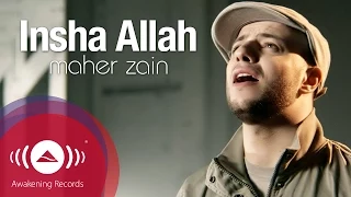 Maher Zain Insha Allah Insya Allah ماهر زين إن شاء الله Official Music Video 