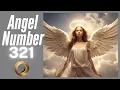 Angel number - 321