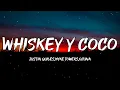 Justin Quiles - Whiskey y Coco Remix (Letra/Lyrics) Myke Towers,Ozuna