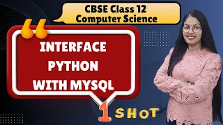 Interface Python with MYSQL 1 Shot CBSE Class 12 Computer Science