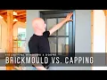 Choosing Between Brickmould and Window Capping What You Need to Know