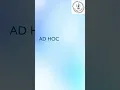 Meaning of the term AD HOC Adv Melisa Rodrigues