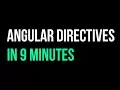 Angular Directives in 9 Minutes Intermediate Angular Code in 5