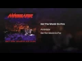 Set the World on Fire - Annihilator