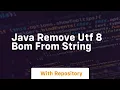 java remove utf 8 bom from string