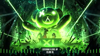 Excision & Level Up - Club XL | Subsidia
