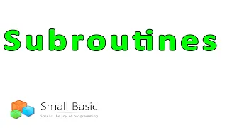 SmallBasic Subroutines