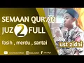 Download Lagu JUZ 2 | SEMAAN QURAN MERDU | UST ZIDNI |  تلاوة القرأن الكريم بصوتجميل | HOLY QURAN |QURAN REACTION