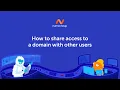 How to share access to a domain with other users