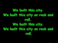 Download Lagu Starship - We built this city (with lyrics)