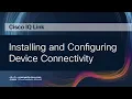 Cisco IQ Link Installing and Configuring Device Connectivity