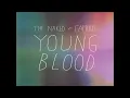 The Naked And Famous - Young Blood (Tiesto & Hardwell Remix)