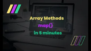 map in 5 minutes JavaScript Array Methods