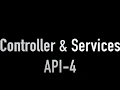 Creating Web-application API using VS-Code- Services and Controller -Part-4