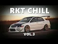 RKT CHILL - ENGANCHADO 2024 - VOL.3 (LO MÁS ESCUCHADO) | DJ THOMII