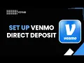 HOW TO SET UP VENMO DIRECT DEPOSIT