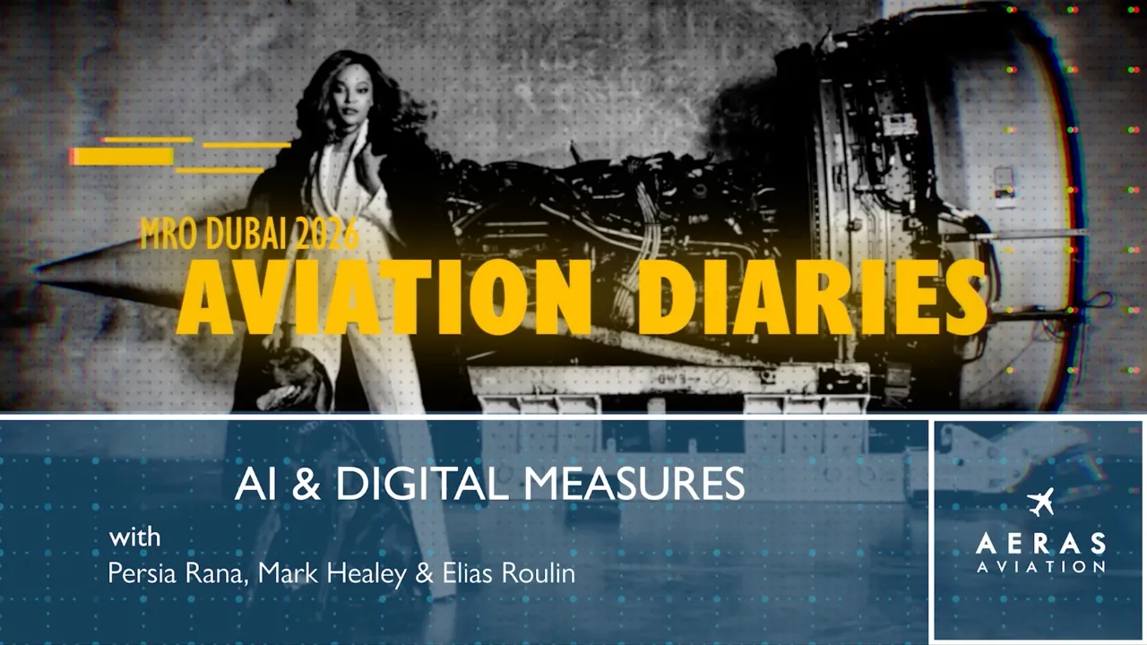 MRO Dubai 2026 | Aviation Diaries – AI & Digital Measures