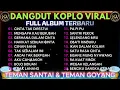 Download Lagu LALA WIDY FT. VITA ALVIA 💥 DANGDUT KOPLO VIRAL‼️FULL ALBUM - TEMAN SANTAI \u0026 TEMAN BERGOYANG‼️