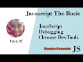 Debugging Javascript with Chrome Developer Tools Javascript Bangla Tutorials