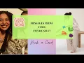 Download Lagu Pick a Card 🤷🏻‍♀️❤️💭 MESSAGES FROM YOUR FUTURE SELF! 💭❤️🤷🏻‍♀️ Timeless Tarot Card Reading!!!
