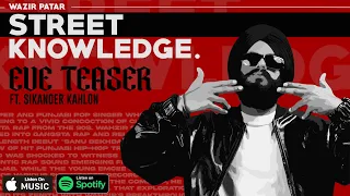 wazir patar eve teaser ft sikander kahlon official audio street knowledge latest punjabi song
