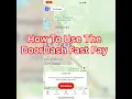 How To Use The DOORDASH FAST PAY In 2020 - DoorDash Fastpay Explained