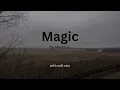 Download Lagu Magic - Medasin // with soft rain