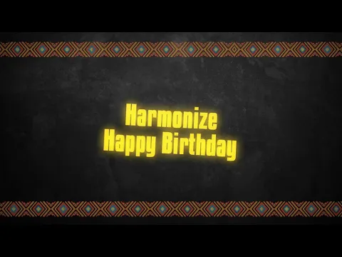 Download MP3 Harmonize - Happy Birthday (Lyrics Video)