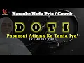 Download Lagu Karaoke Nada Cowok / Pria - Pasussai Atinna Ko Tania Iya'  ( DOTI ) || Karya Ahmad Ridha