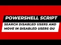 Move Disabled users in disabled OU with email alert PowerShell script