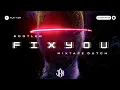 Download Lagu FIX YOU - (BOOTLEG MIXTAPE DUTCH) FULL BASS 2023