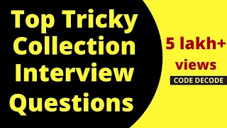 Java collections framework interview questions and Answers MOST ASKED Core Java Code Decode