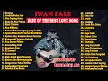 Iwan Fals 40 Lagu Cinta Terbaik (The Best Love Song Of Iwan Fals)