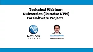 Subversion Tortoise SVN for Software Projects - NetCom Learning Technical Webinar Excerpt