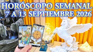 HORÓSCOPO SEMANAL 7 AL 13 SEPTIEMBRE 2026: Amor, Dinero y números de la suerte