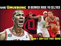 Nang Mamulaklak si Derrick Rose vs Celtics Game 1 2009 East First Round