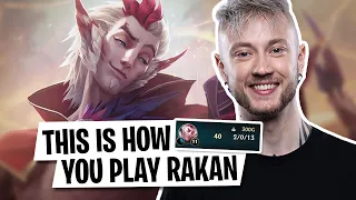 THIS IS HOW YOU PLAY RAKAN