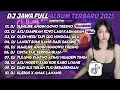 Download Lagu DJ JAWA FULL ALBUM TERBARU 2025 - DJ SUMILIRE ANGIN GOWO TRESNO X AKU SAMPEAN KOYO LAGI KASMARAN 