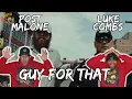 IS COUNTRY A GOOD FIT FOR POST Post Malone ft Luke Combs - Guy For That Reaction