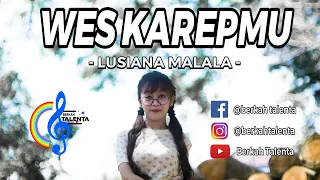 Download Lusiana Malala - Wes Karepmu (Official Music Video) MP3