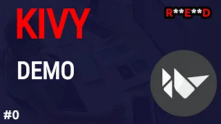 Python Kivy tutorial Demo Project Kivy app project